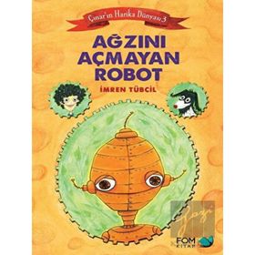 Çınar'ın Harika Dünyası 3 - Ağzını Açmayan Robot - İmren Tübcil