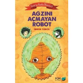 Çınar'ın Harika Dünyası 3 - Ağzını Açmayan Robot - İmren Tübcil