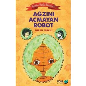 Çınar'ın Harika Dünyası 3 - Ağzını Açmayan Robot - İmren Tübcil