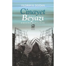 Cinayet Beyazı - Yıldırım B. Doğan