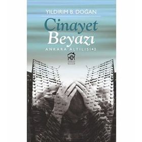 Cinayet Beyazı - Yıldırım B. Doğan