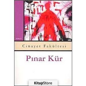 CINAYET FAKÜLTESİ - PINAR KÜR