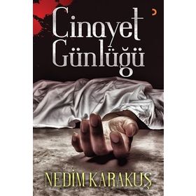 Cinayet Günlüğü - Nedim Karakuş