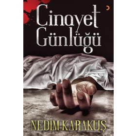 Cinayet Günlüğü - Nedim Karakuş
