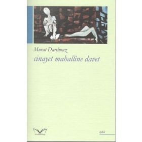 Cinayet Mahalline Davet - Murat Darılmaz