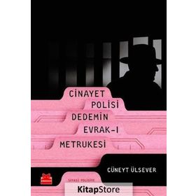 Cinayet Polisi Dedemin Evrak-ı Metrukesi - Cüneyt Ülsever