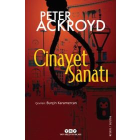 Cinayet Sanatı - Peter Ackroyd