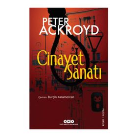 Cinayet Sanatı - Peter Ackroyd