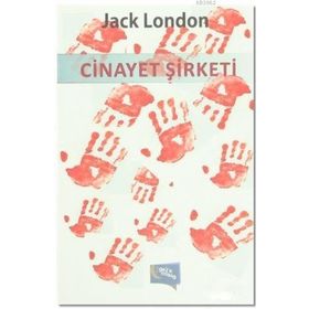 CINAYET ŞİRKETİ - JACK LONDON (ISBN:9789753852074)