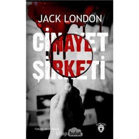 CINAYET ŞIRKETI - JACK LONDON