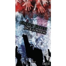 CINAYET ŞIRKETI - JACK LONDON