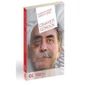 CINAYETI GÖRDÜK - KUDDUSI OKKIR, SABRIYE OKKIR