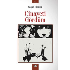 CINAYETI GÖRDÜM - JULIO CORTÁZAR