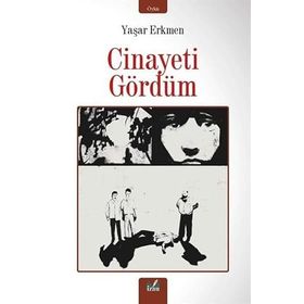 CINAYETI GÖRDÜM - JULIO CORTÁZAR