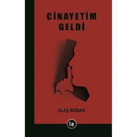 Cinayetim Geldi - La Kitap