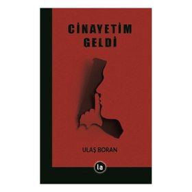 Cinayetim Geldi - La Kitap