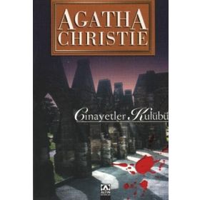 CINAYETLER KULÜBÜ - AGATHA CHRISTIE