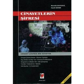Cinayetlerin Şifresi - Mustafa Kaygısız Hanifi Sever