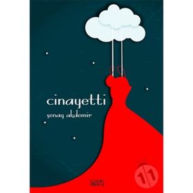 Cinayetti - Şenay Akdemir