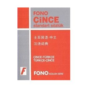 Çince-Türkçe Türkçe-Çince Standart Sözlük-Fono Yayınları