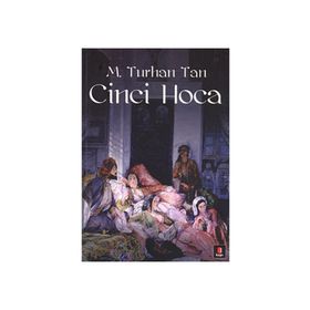 CINCI HOCA - M. TURHAN TAN