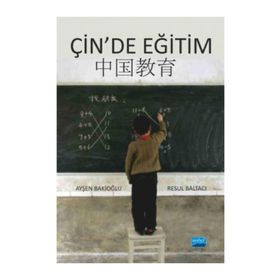 Çin’de Eğitim - Resul Baltacı Prof. Dr. Ayşen Bakioğlu