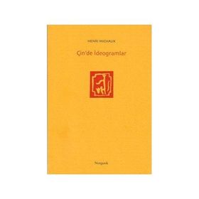 ÇİN'DE İDEOGRAMLAR - HENRI MICHAUX