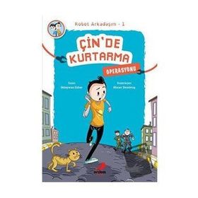 Çinde Kurtarma Operasyonu Robot Arkadaşım 1 - Süleyman Ezber