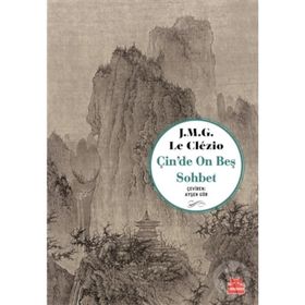 Çin'de On Beş Sohbet - J.M.G Le Clezio