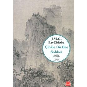 Çin'de On Beş Sohbet - J.M.G Le Clezio