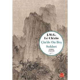 Çin'de On Beş Sohbet - J.M.G Le Clezio