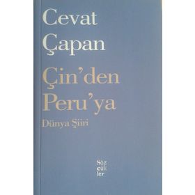 Çin'den Peru'ya Dünya Şiiri - Cevat Çapan