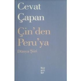 Çin'den Peru'ya Dünya Şiiri - Cevat Çapan