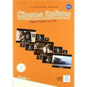 CINEMA ITALIANO 3 FILMLERLE İTALYANCA-İLERI SEVIYE B1-C1 IMPARA L'ITALIANO CON I FILM - ANITA LORENZOTTI;ROBERTO AIELLO