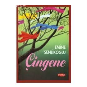 ÇİNGENE - EMINE ŞENLİKOĞLU
