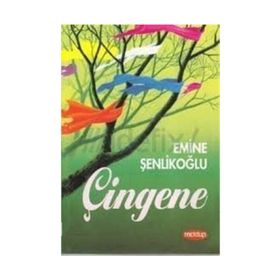 ÇİNGENE - EMINE ŞENLİKOĞLU