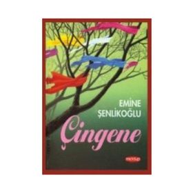 ÇİNGENE - EMINE ŞENLİKOĞLU