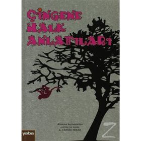 ÇINGENE HALK ANLATILARI - KOLEKTIF