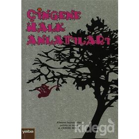 ÇINGENE HALK ANLATILARI - KOLEKTIF