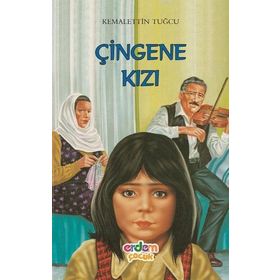 ÇİNGENE KIZI - KEMALETTIN TUĞCU