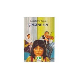 ÇİNGENE KIZI - KEMALETTIN TUĞCU