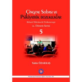 Çingene Sobası ve Psikiyatrik Bozukluklar - 5 - Tahir Özakkaş