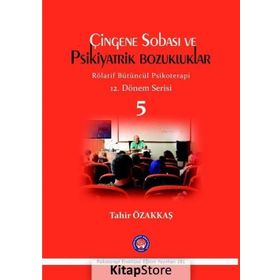 Çingene Sobası ve Psikiyatrik Bozukluklar - 5 - Tahir Özakkaş
