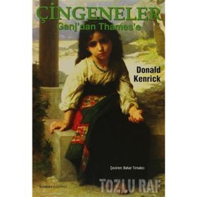 ÇİNGENELER GANJ'DAN THAMES'E - DONALD KENRICK