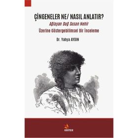 Çingeneler Ne Nasıl Anlatır? - Yahya Aydın