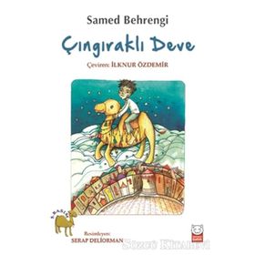 Çıngıraklı Deve - Samed Behrengi