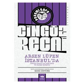 Cingöz Recai - Arsen Lüpen İstanbulda - Peyami Safa