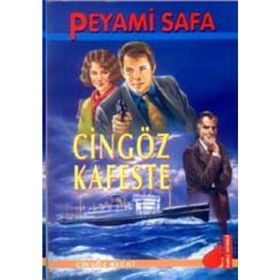 CINGÖZ RECAI - CINGÖZ KAFESTE - PEYAMI SAFA