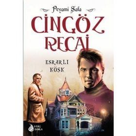 Cingöz Recai - Esrarlı Köşk - Peyami Safa