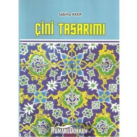 ÇİNİ TASARIMI - SABIHA AKER
